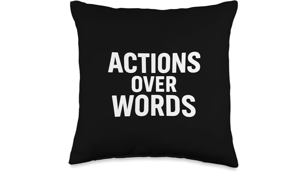 actions speak louder than words