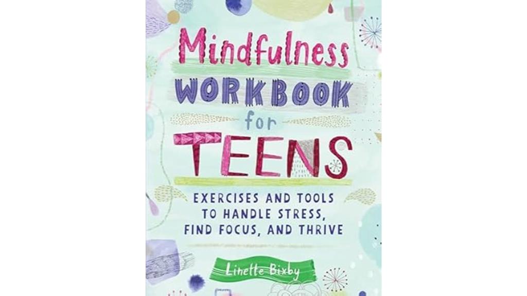 teen mindfulness practice workbook
